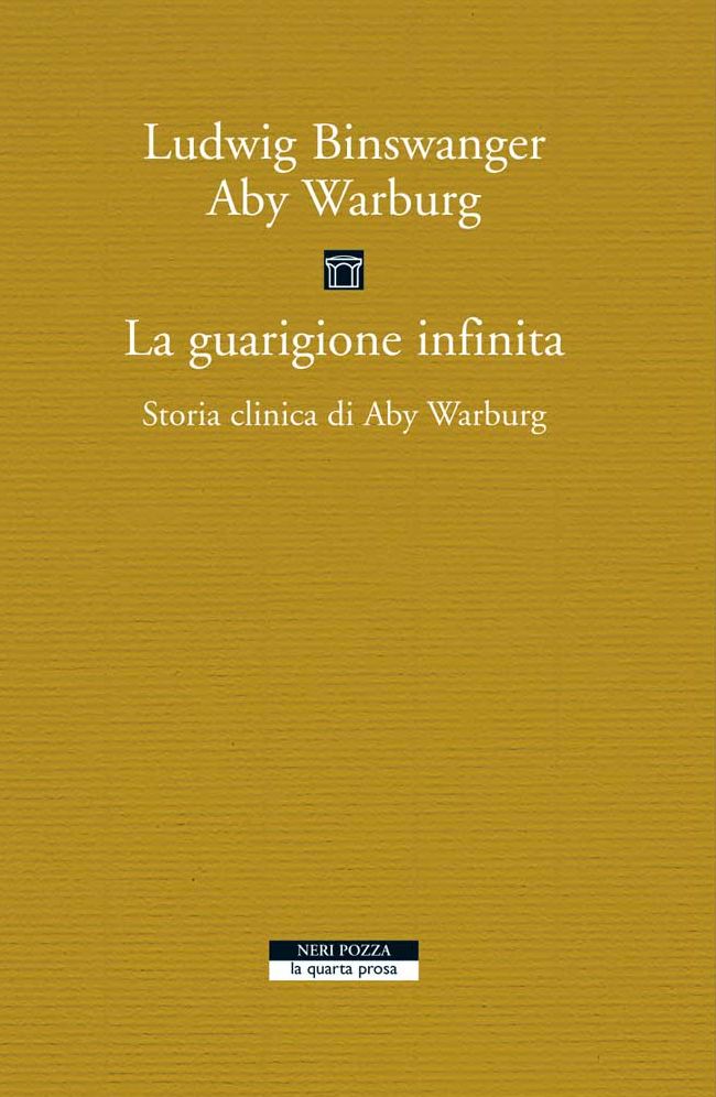 La guarigione infinita: Storia clinica di Aby Warburg