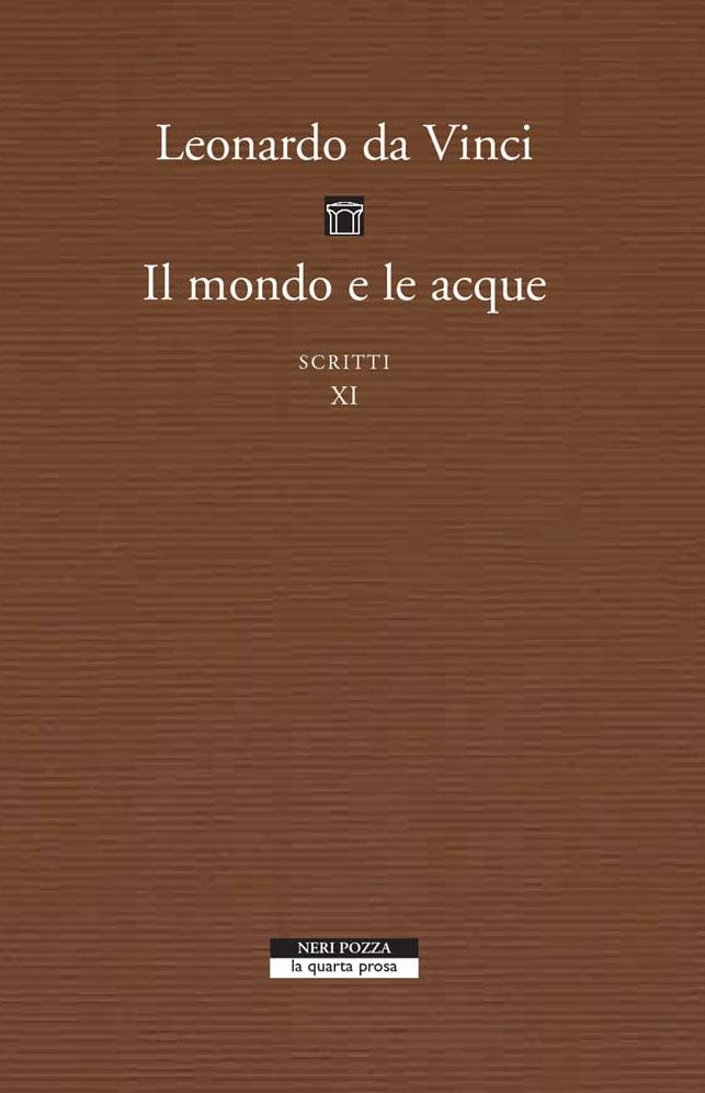 Il mondo e le acque: Scritti XI