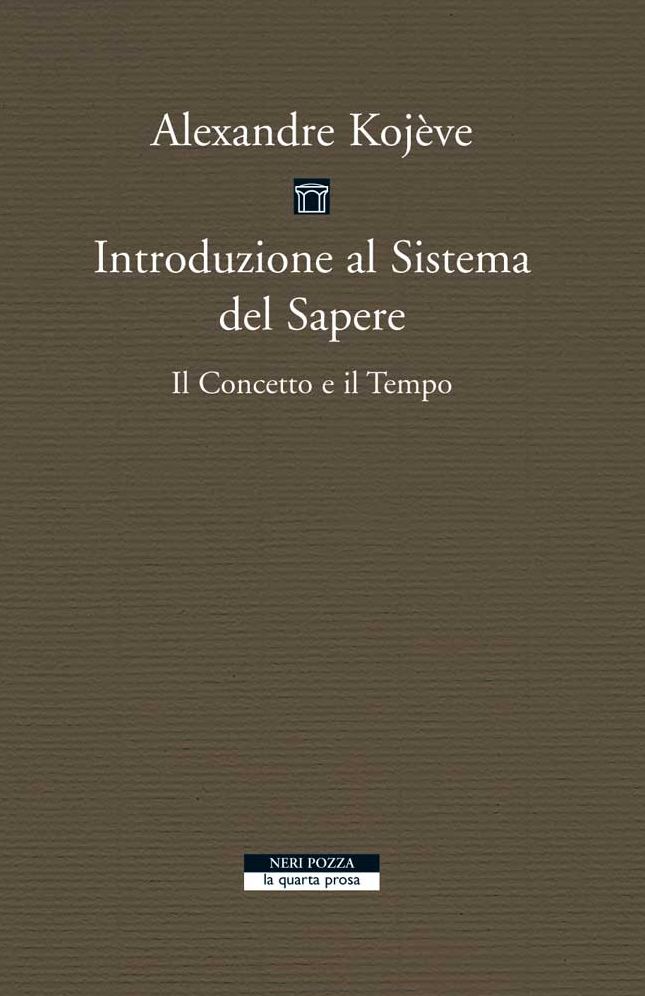 Introduzione al Sistema del Sapere: Il Concetto e il Tempo