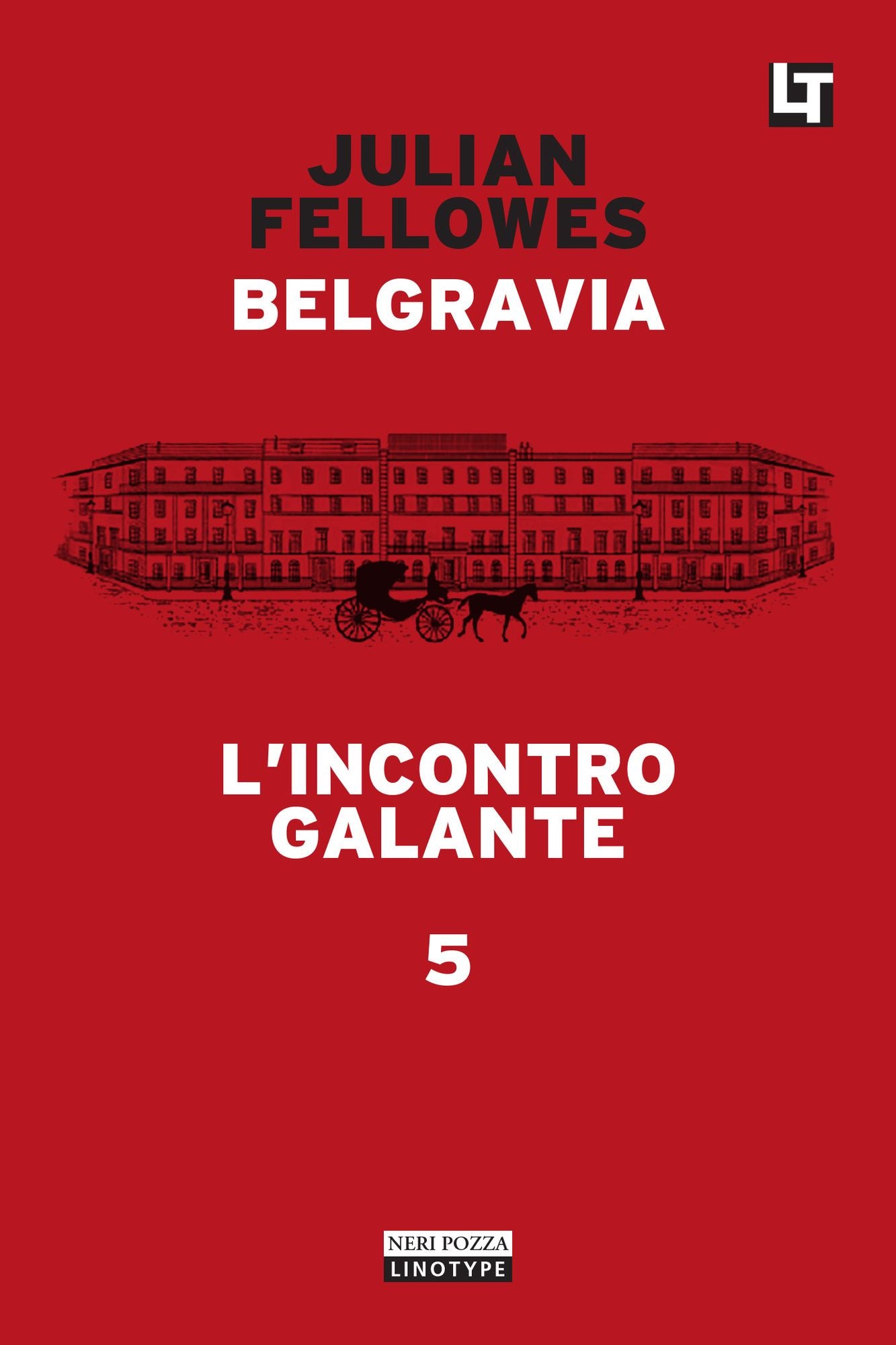 L'incontro galante: Belgravia capitolo 5