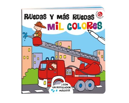 Ruedas Y Mï¿½s Ruedas - Mil Colores