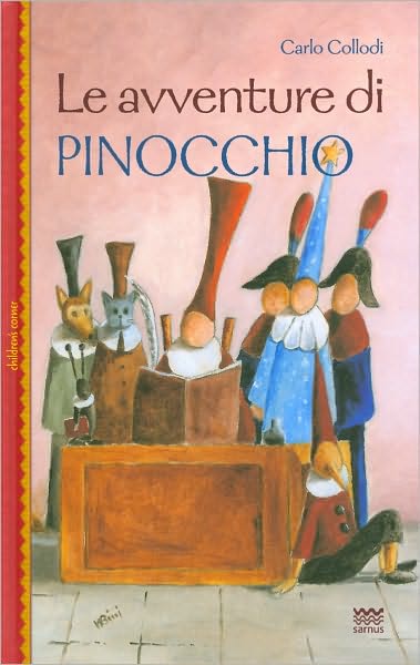 Le avventure di Pinocchio: Illustrate con le grafiche dell'edizione originale dal Giornale per i Bambini 1881-1883