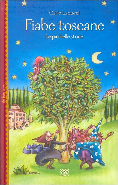 Fiabe toscane: Le piu belle storie