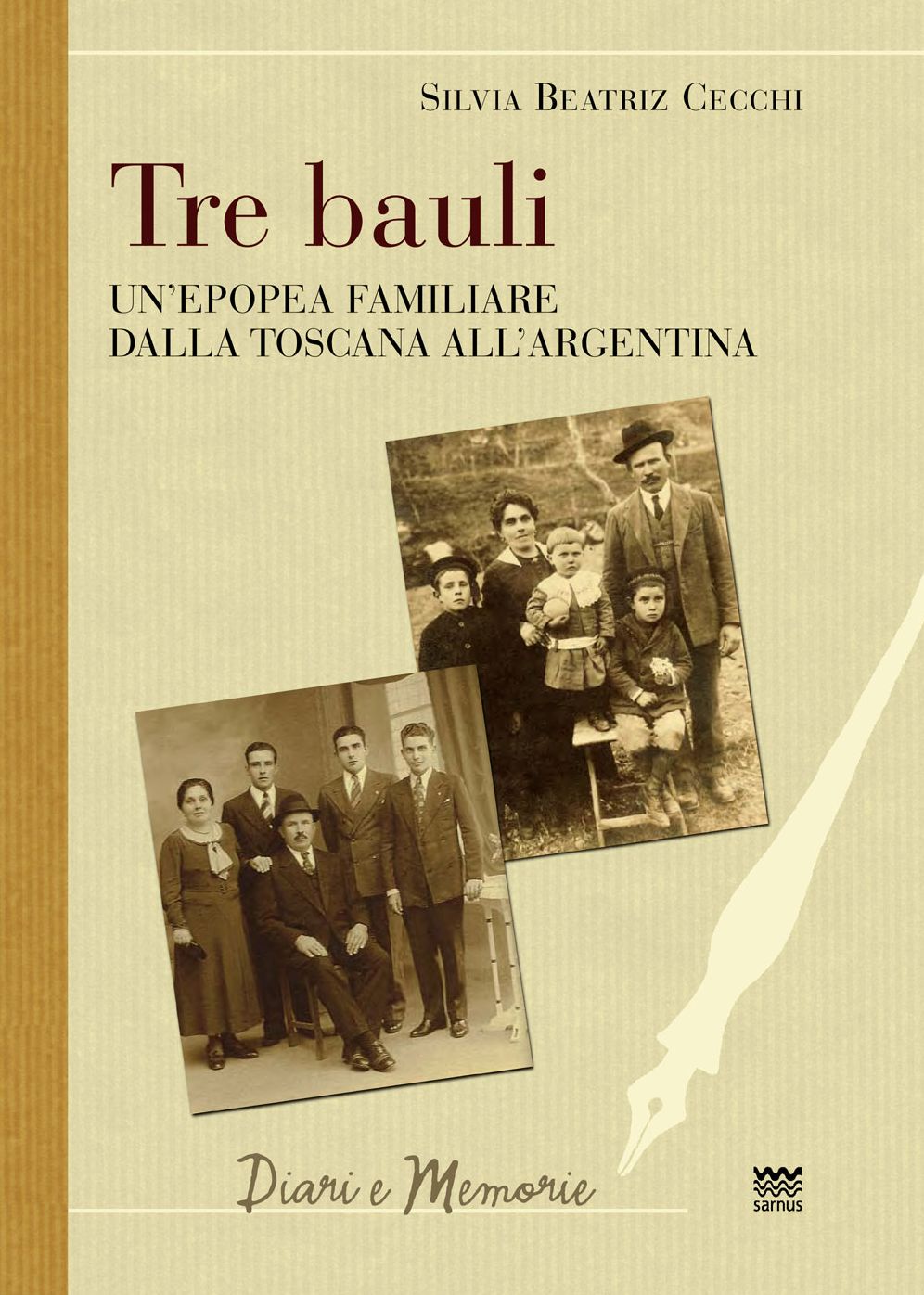 Tre bauli: Un'epopea familiare dalla Toscana all'Argentina