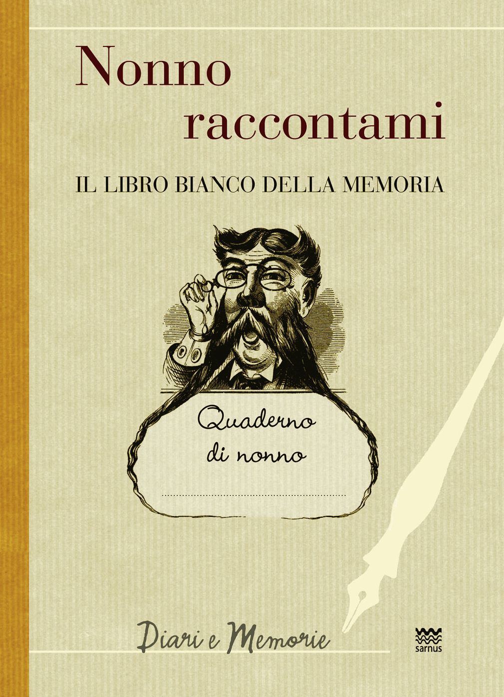 Nonno raccontami: Il libro bianco della memoria