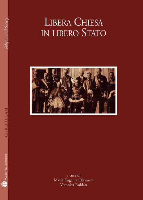 Centro Internazionale di Studi sul Religioso Contemporaneo - Universidad Autonoma Metropolitana: Libera Chiesa in Libero Stato