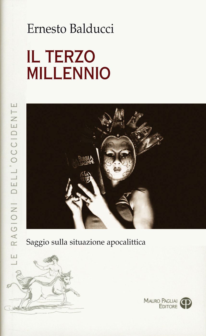 Il terzo millennio: Saggio sulla situazione apocalittica