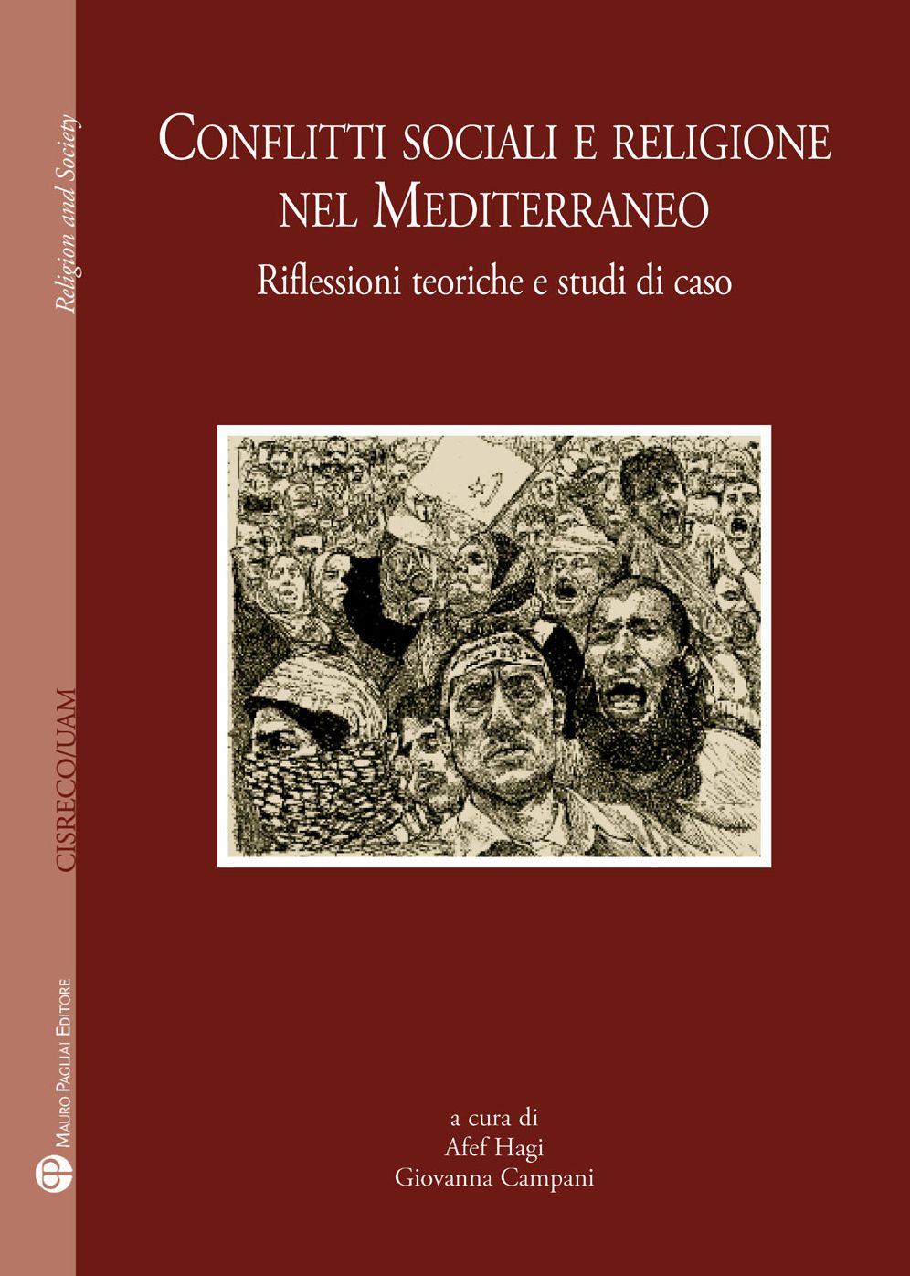 Conflitti sociali e religione nel Mediterraneo: Riflessioni teoriche e studi di caso