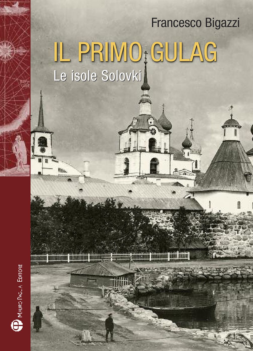 Il primo gulag: Le isole Solovki