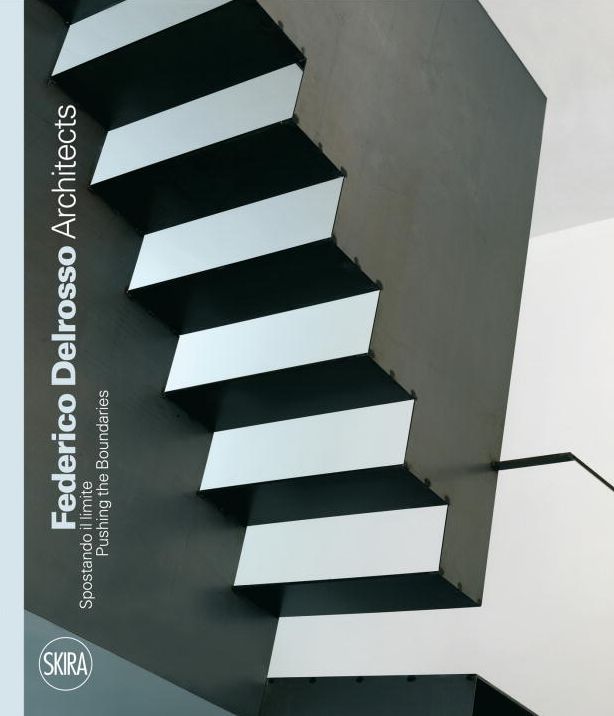 Federico Delrosso Architects: Pushing the Boundaries
