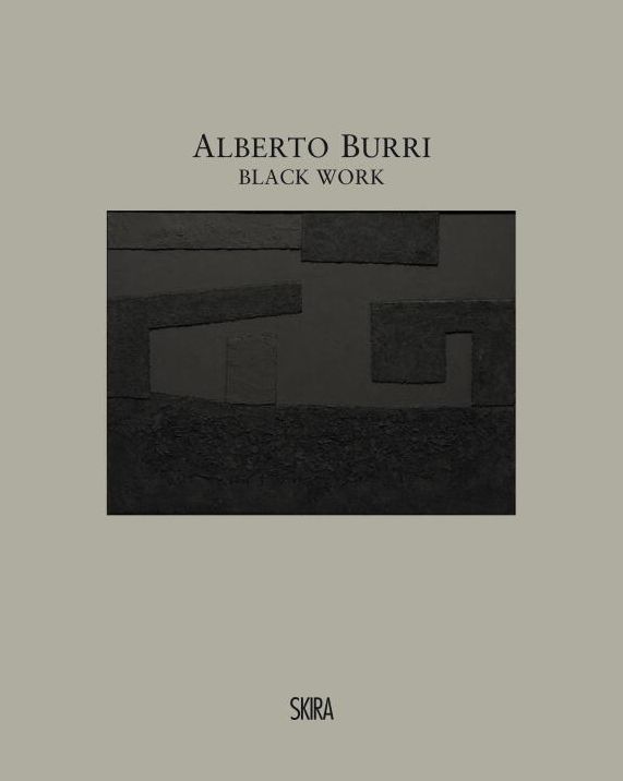 Alberto Burri: Black Work: Cellotex 1972-1992