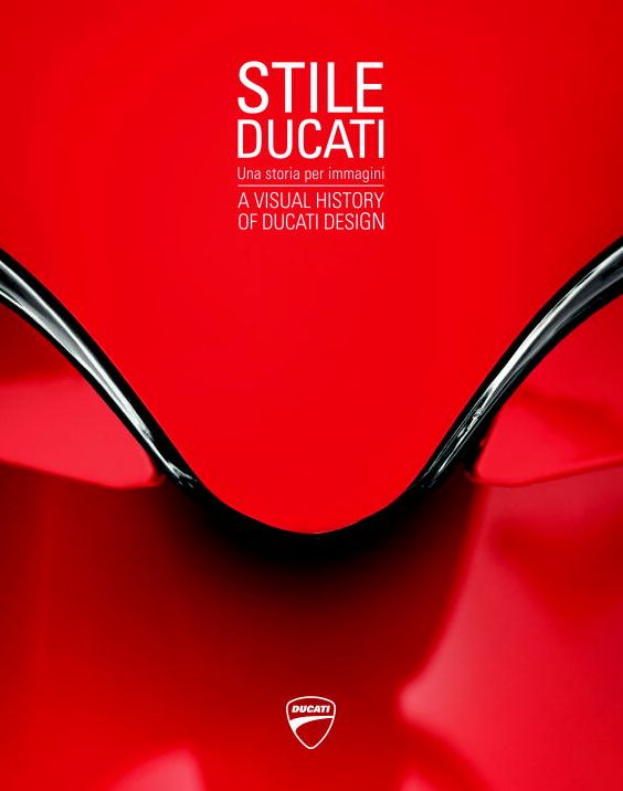 Stile Ducati: A Visual History of Ducati Design