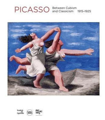 Pablo Picasso: Between Cubism and Neoclassicism: 1915-1925