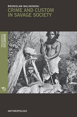 Crime And Custom In Savage Society