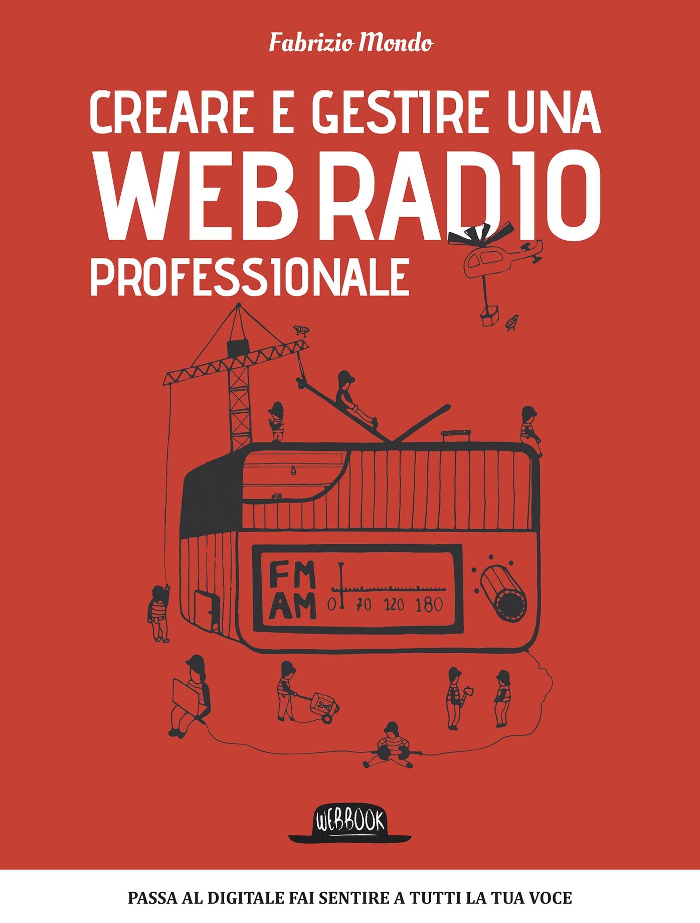 Creare e gestire una web radio professionale