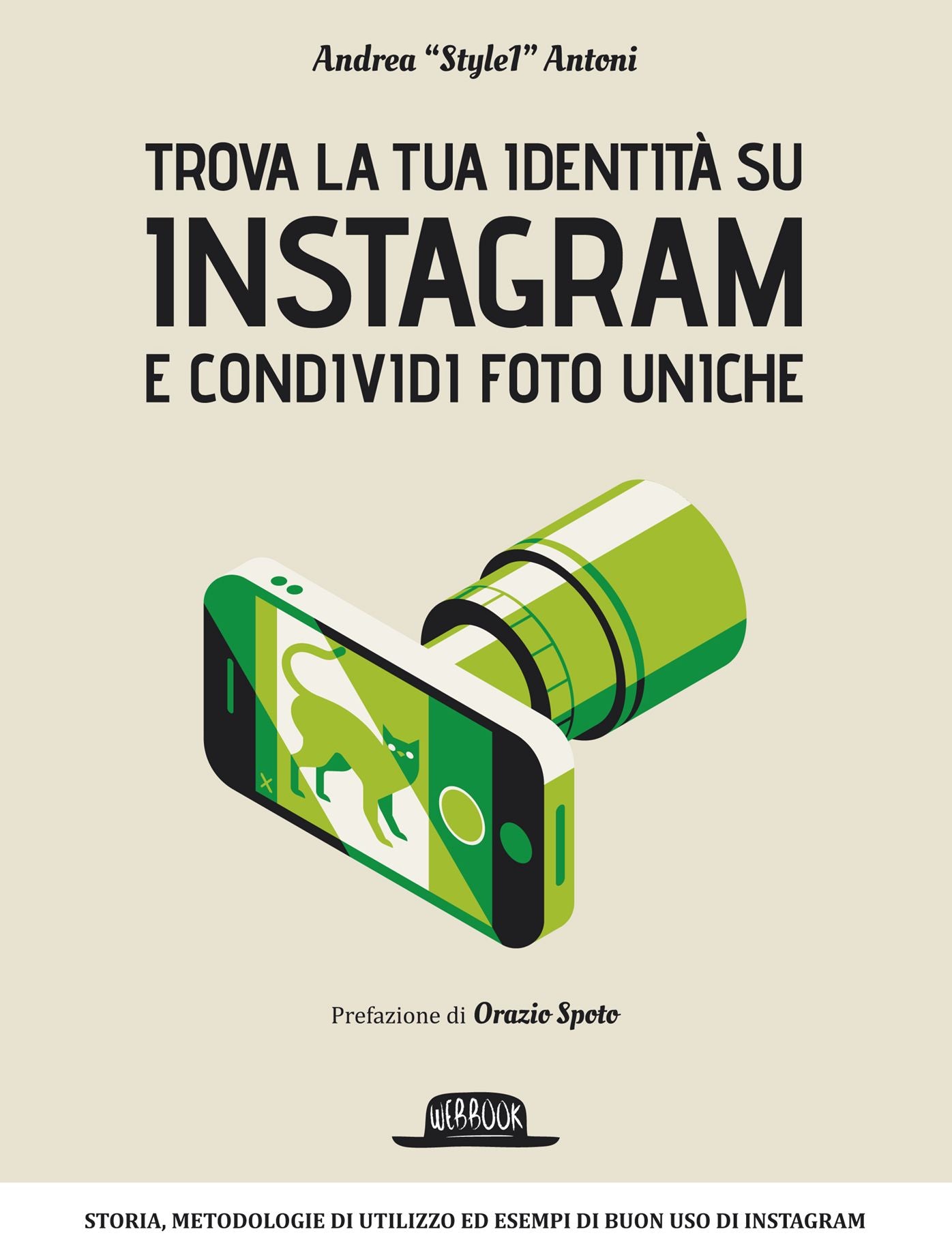 Trova la tua identità su Instagram e condividi foto uniche: Andrea "Style1" Antoni