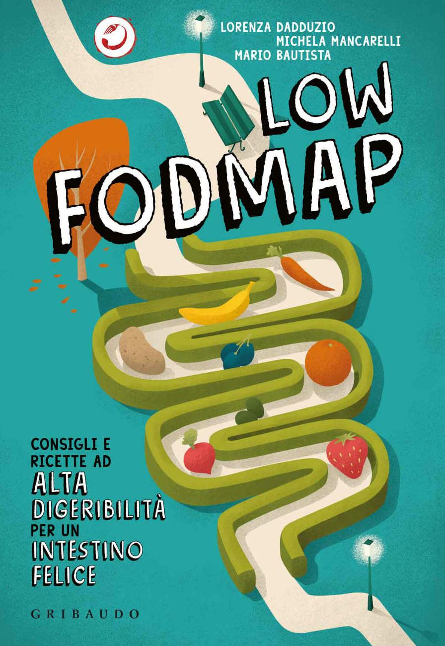 Low FODMAP: Consigli e ricette ad alta digeribilità per un intestino felice