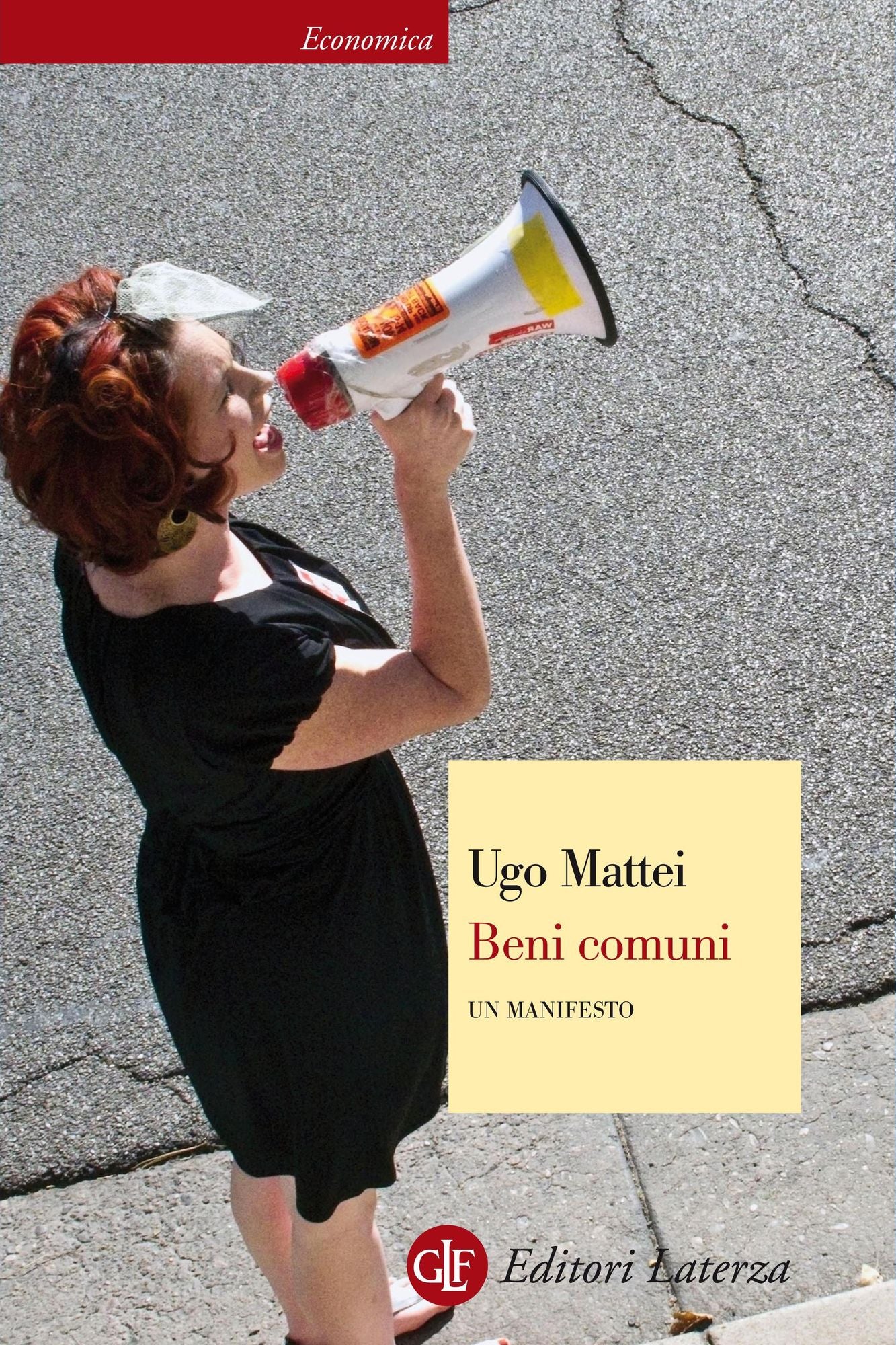 Beni comuni: Un manifesto