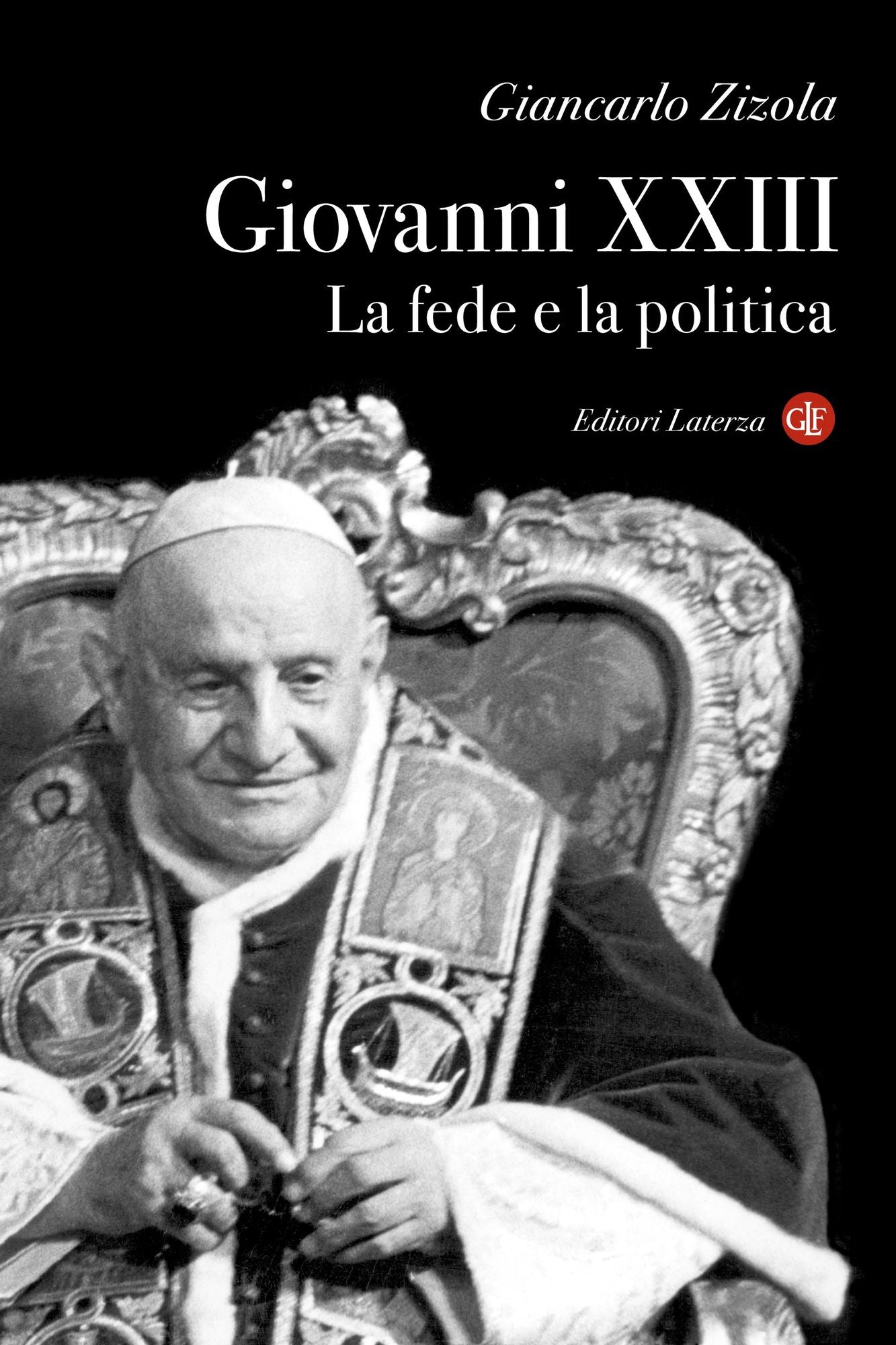 Giovanni XXIII: La fede e la politica