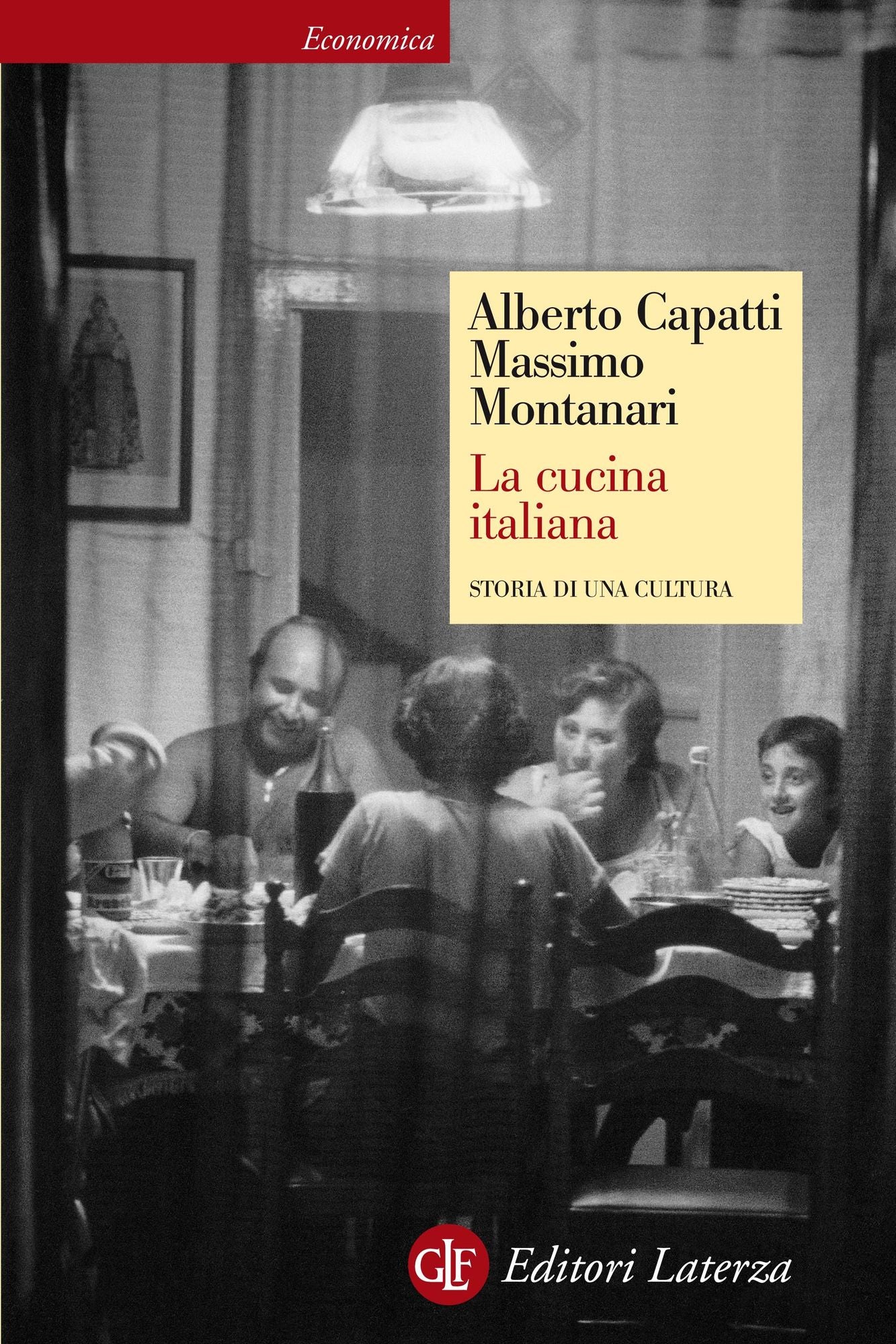 La cucina italiana: Storia di una cultura