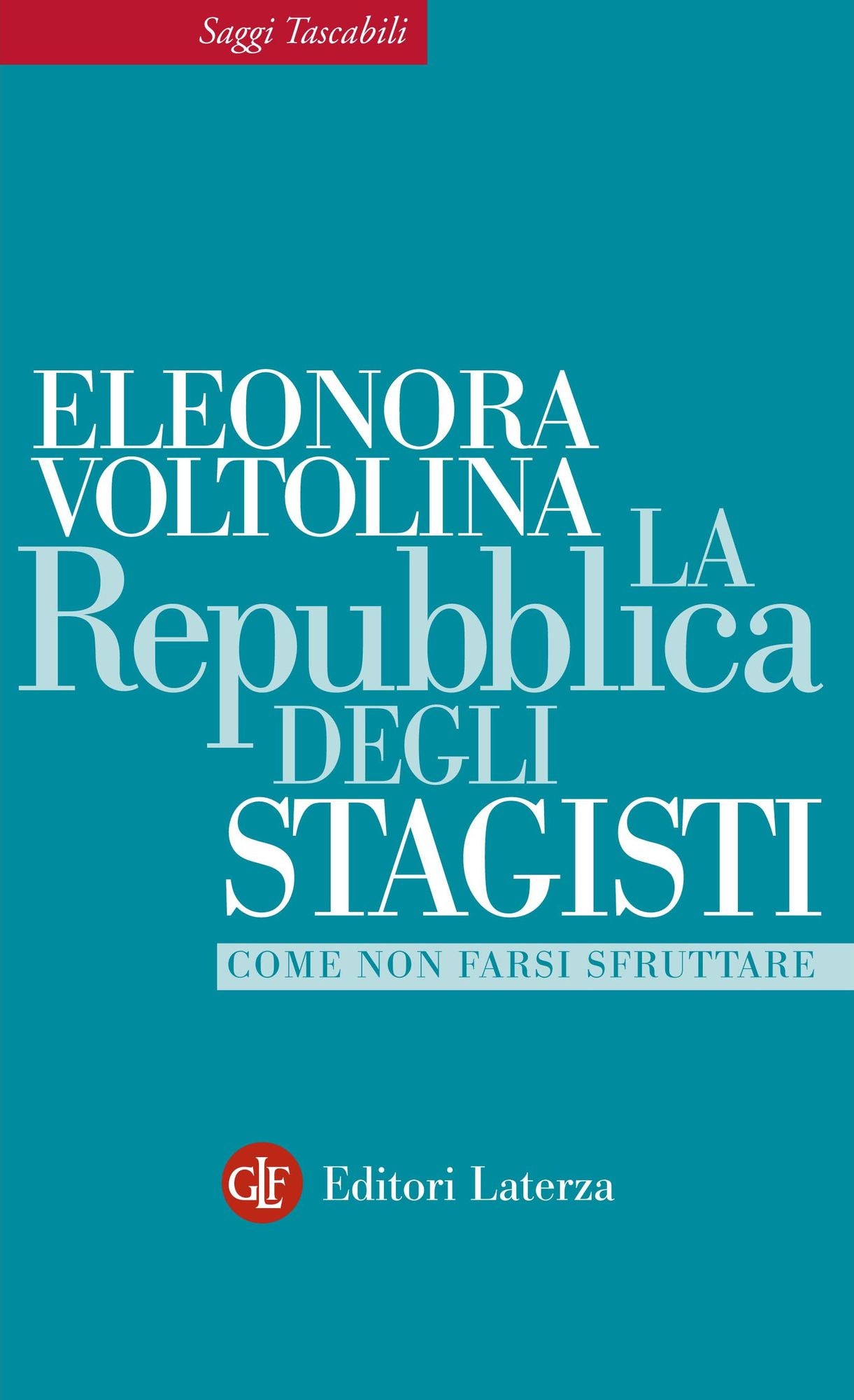 La Repubblica degli stagisti: Come non farsi sfruttare
