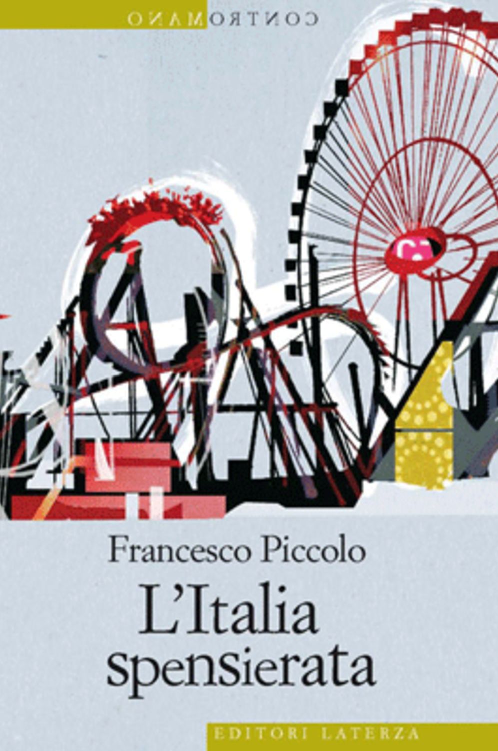 L'Italia spensierata