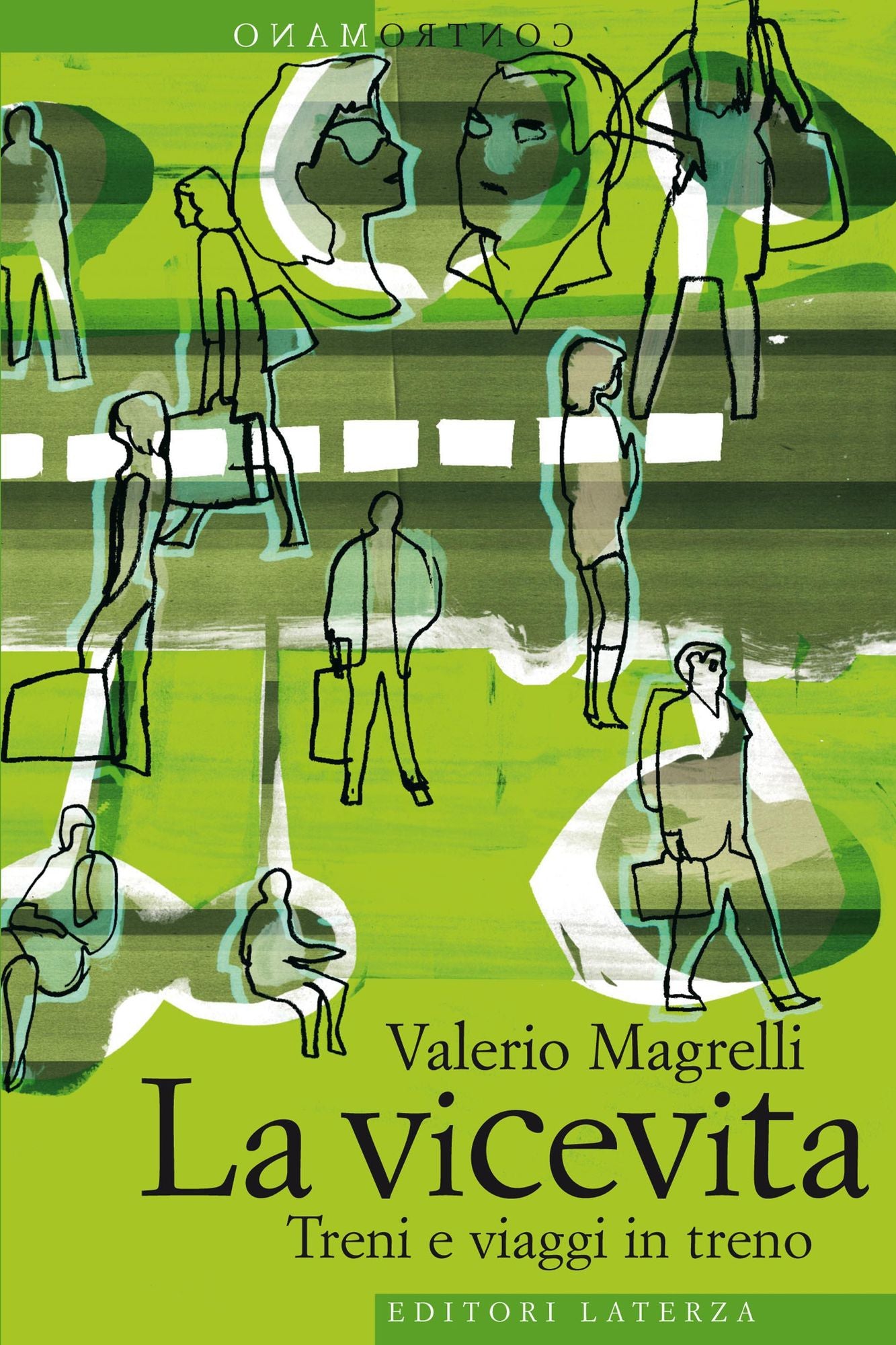 La vicevita: Treni e viaggi in treno