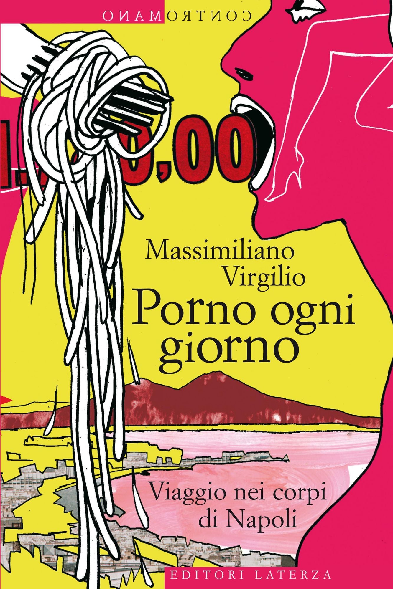 Porno ogni giorno: Viaggio nei corpi di Napoli