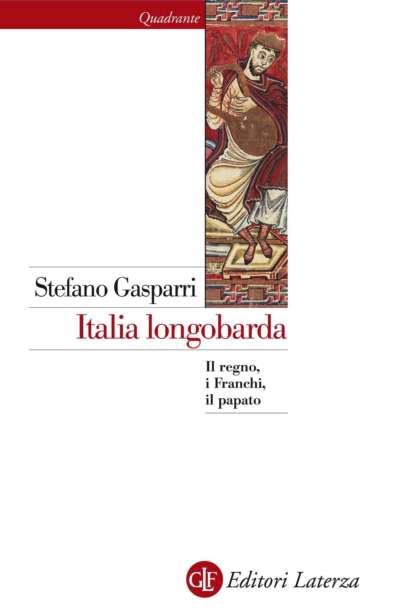 Italia longobarda: Il regno, i Franchi, il papato