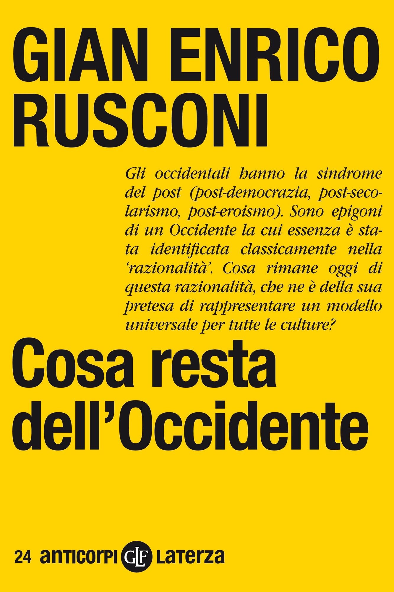 Cosa resta dell'Occidente