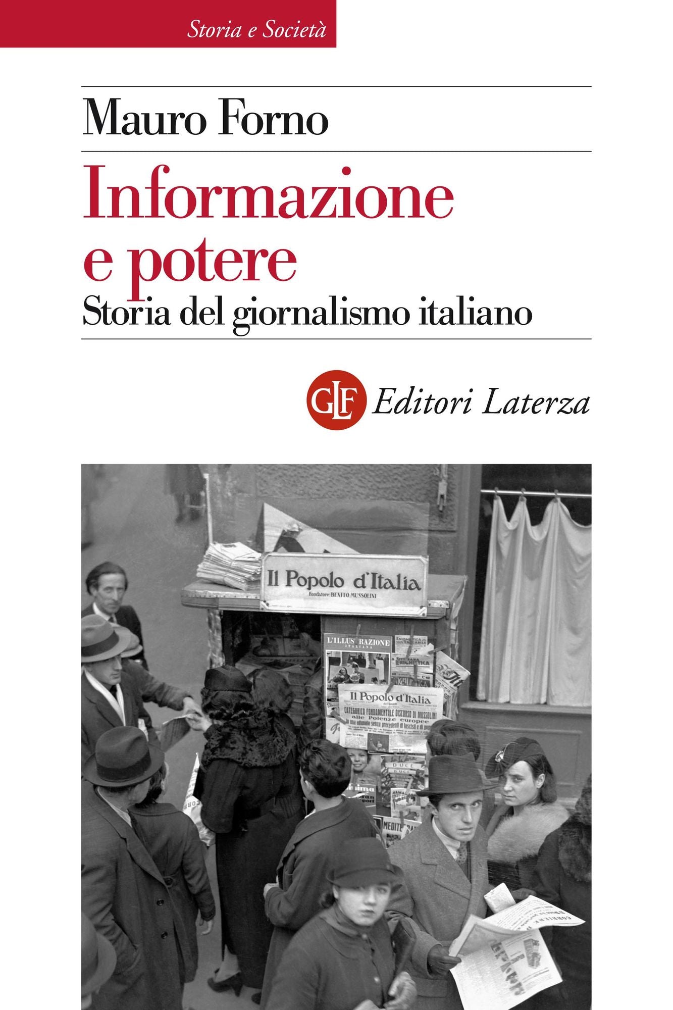 Informazione e potere: Storia del giornalismo italiano