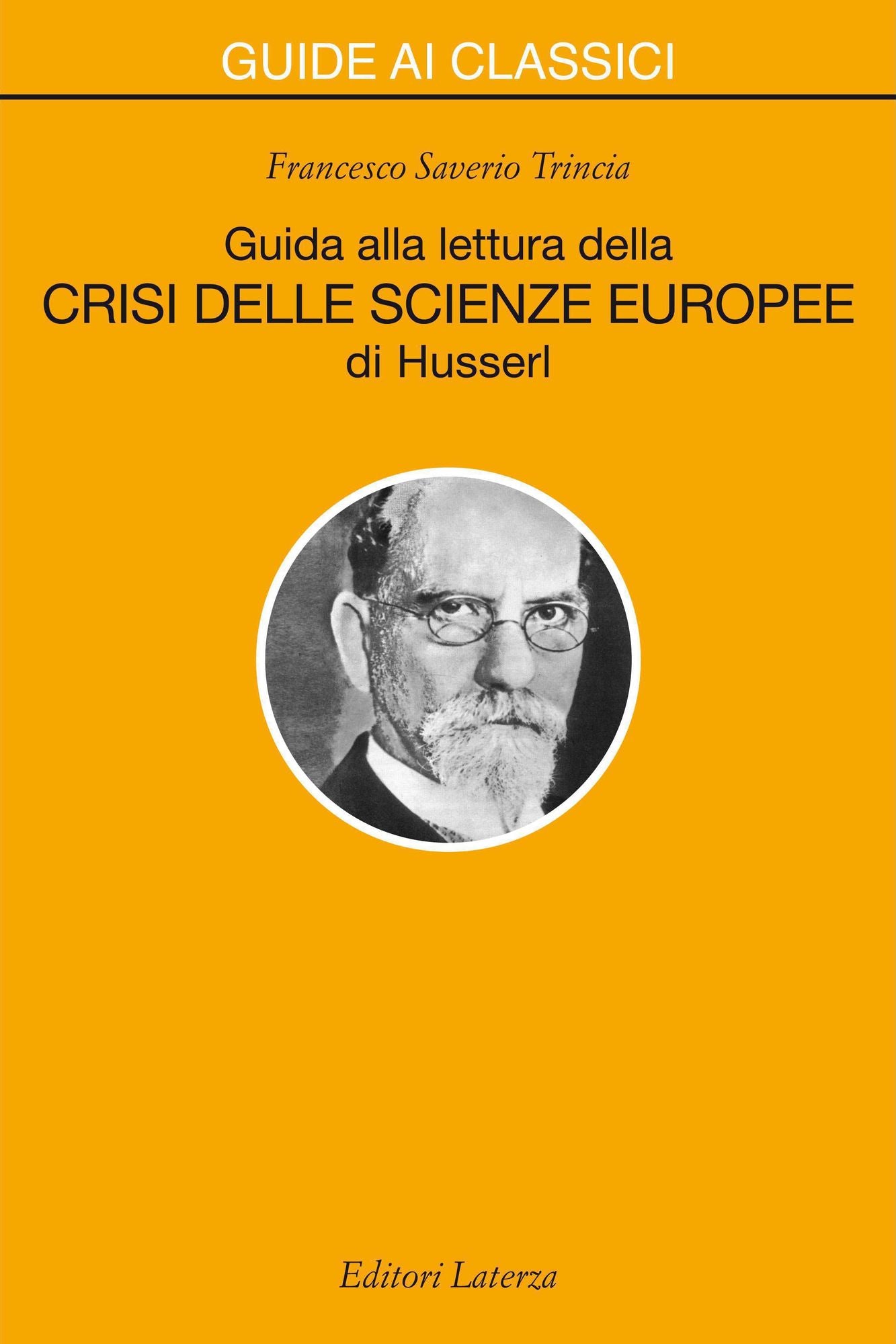 Guida alla lettura della "Crisi delle scienze europee" di Husserl