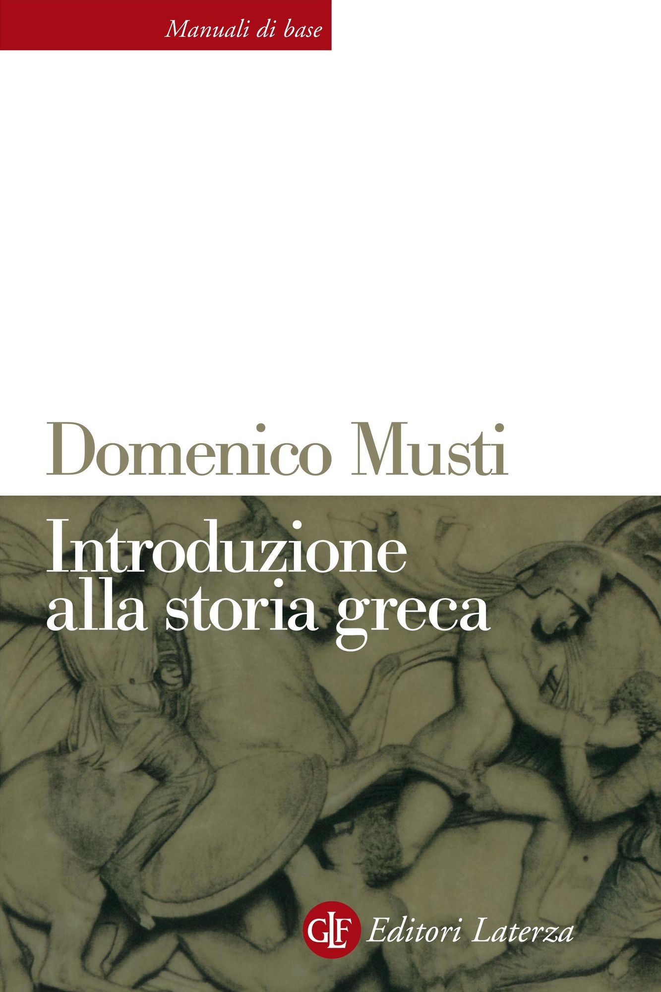 Introduzione alla storia greca: Dalle origini all'età romana