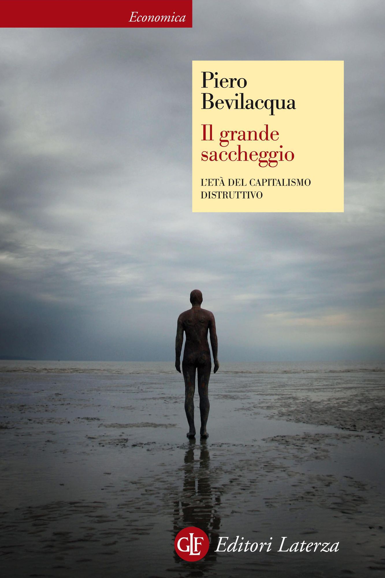 Il grande saccheggio: L'età del capitalismo distruttivo