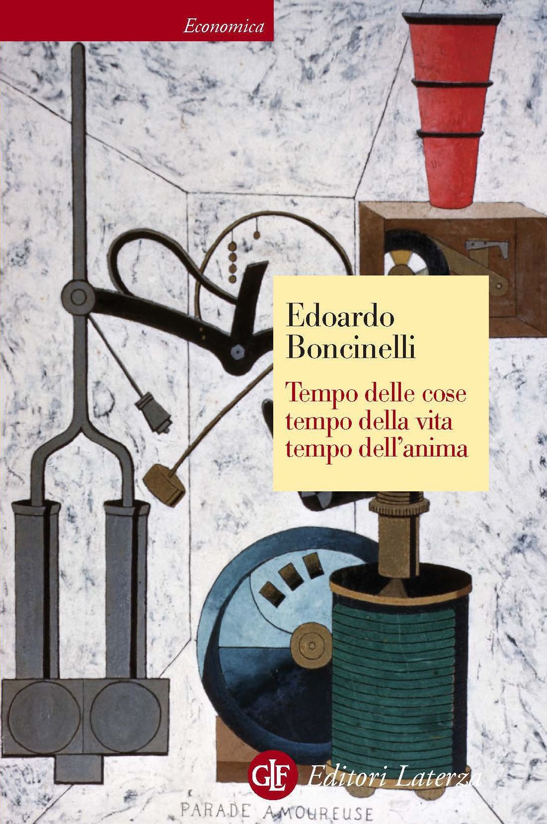 Tempo delle cose, tempo della vita, tempo dell'anima