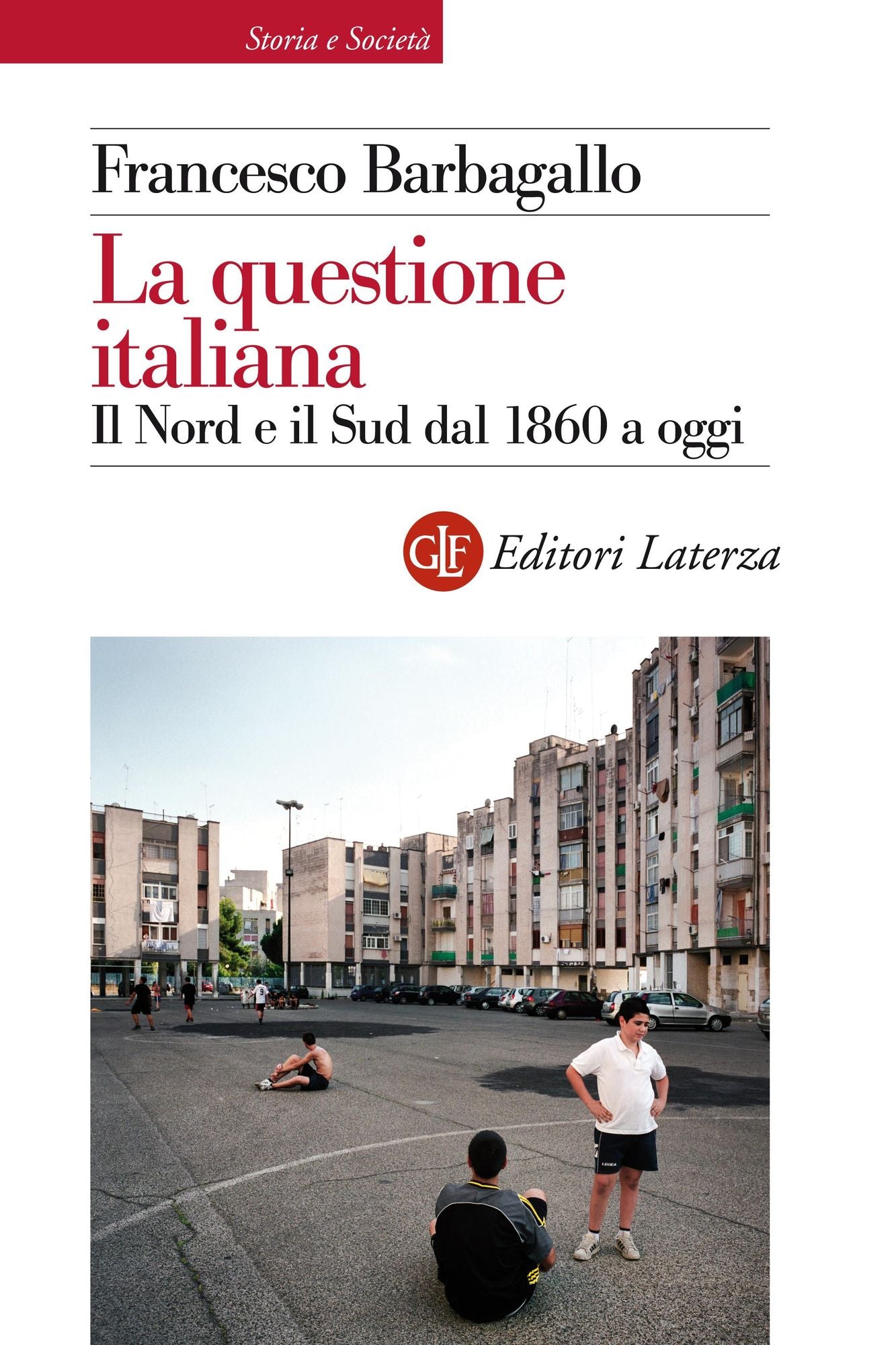 La questione italiana: Il Nord e il Sud dal 1860 a oggi