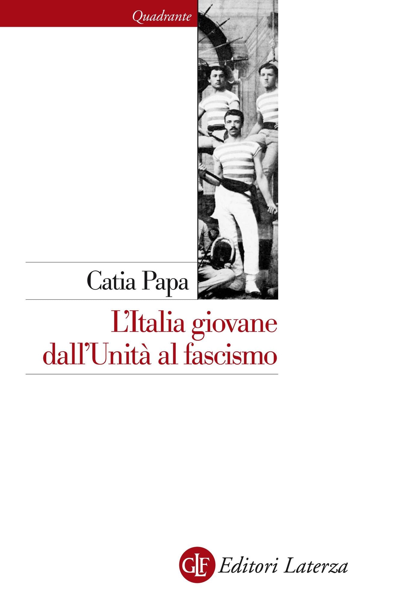 L'Italia giovane dall'Unità al fascismo