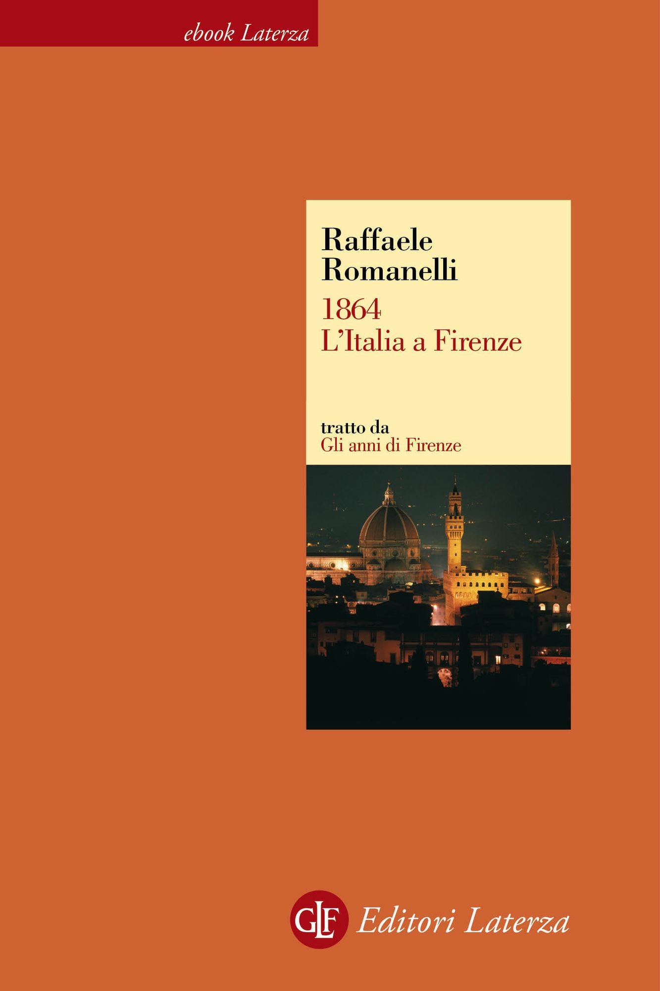 1864. L'Italia a Firenze
