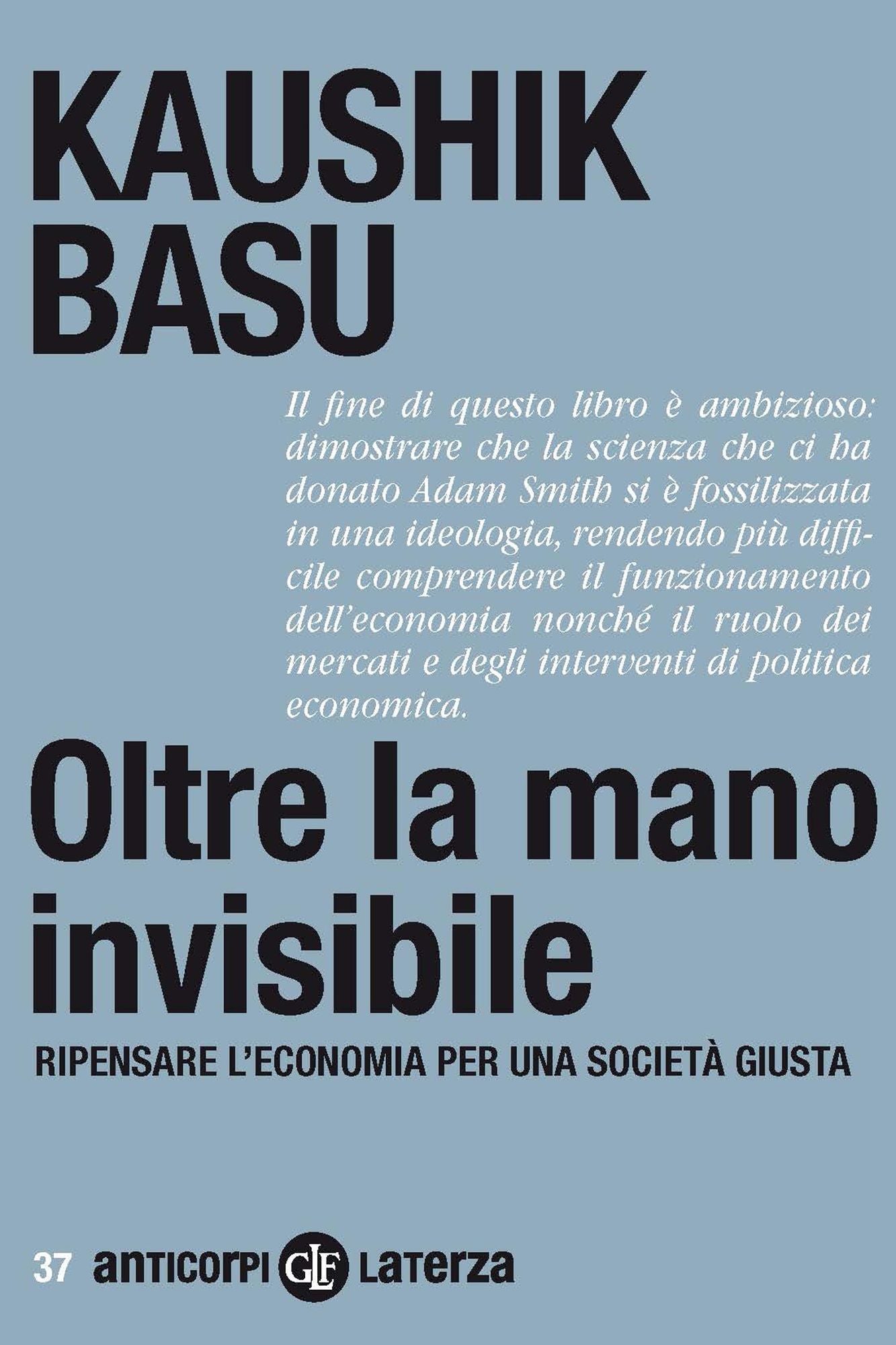 Oltre la mano invisibile: Ripensare l'economia per una società giusta