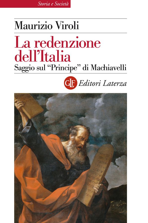 La redenzione dell'Italia: Saggio sul "Principe" di Machiavelli