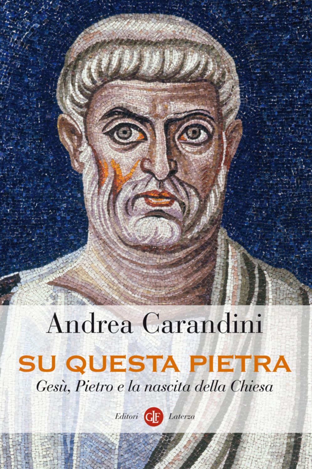 Su questa pietra: Gesù, Pietro e la nascita della Chiesa