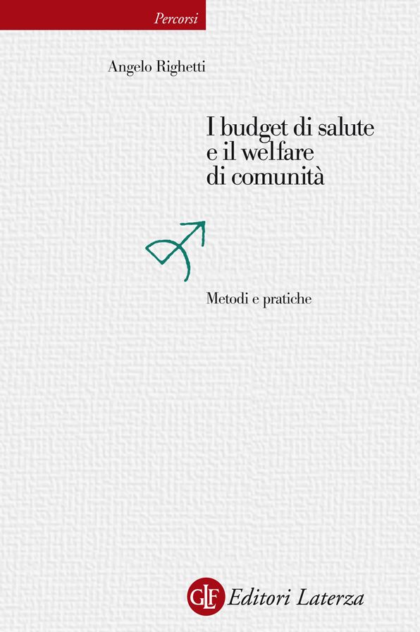 I budget di salute e il welfare di comunità: Metodi e pratiche