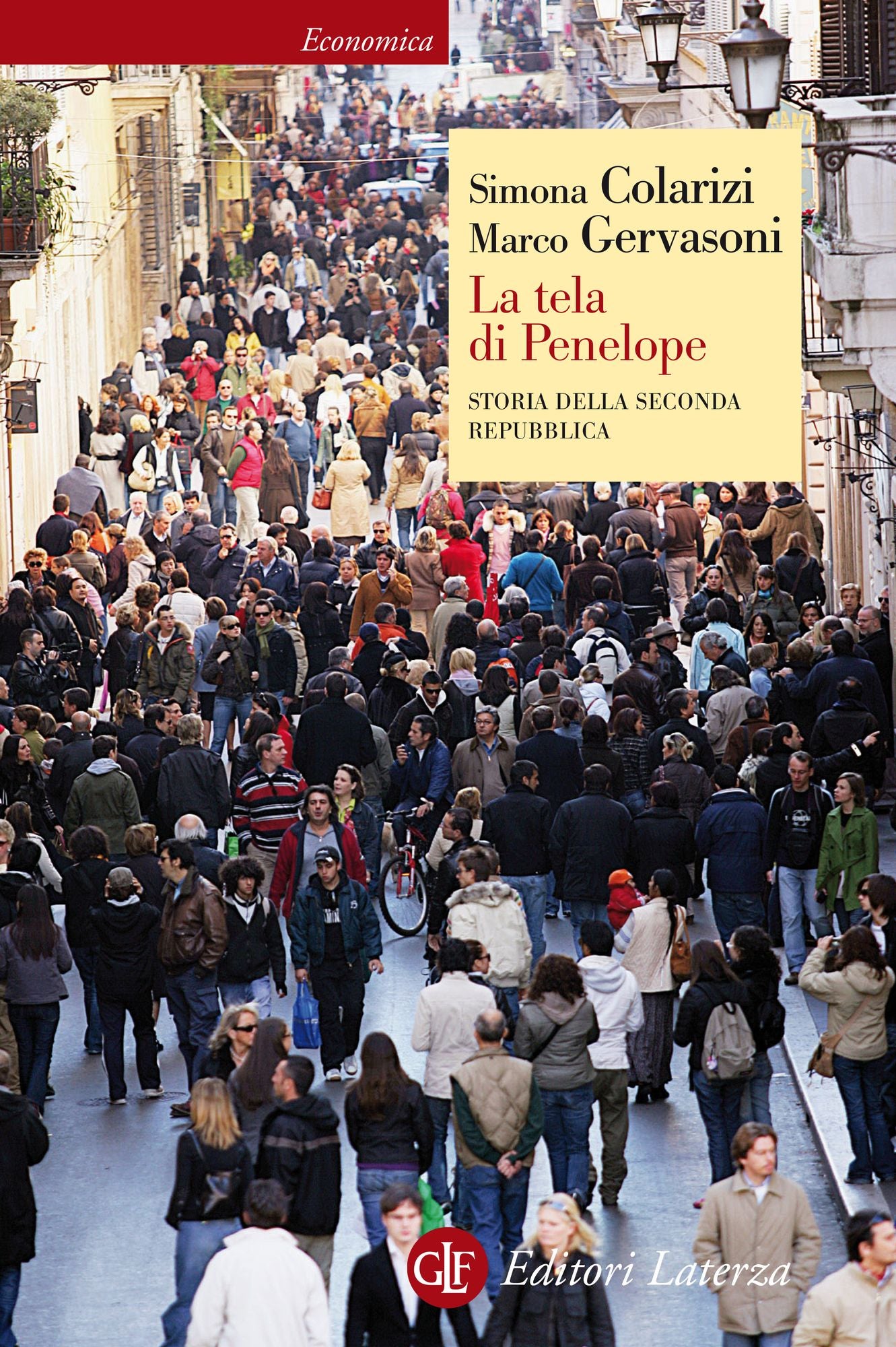 La tela di Penelope: Storia della Seconda Repubblica
