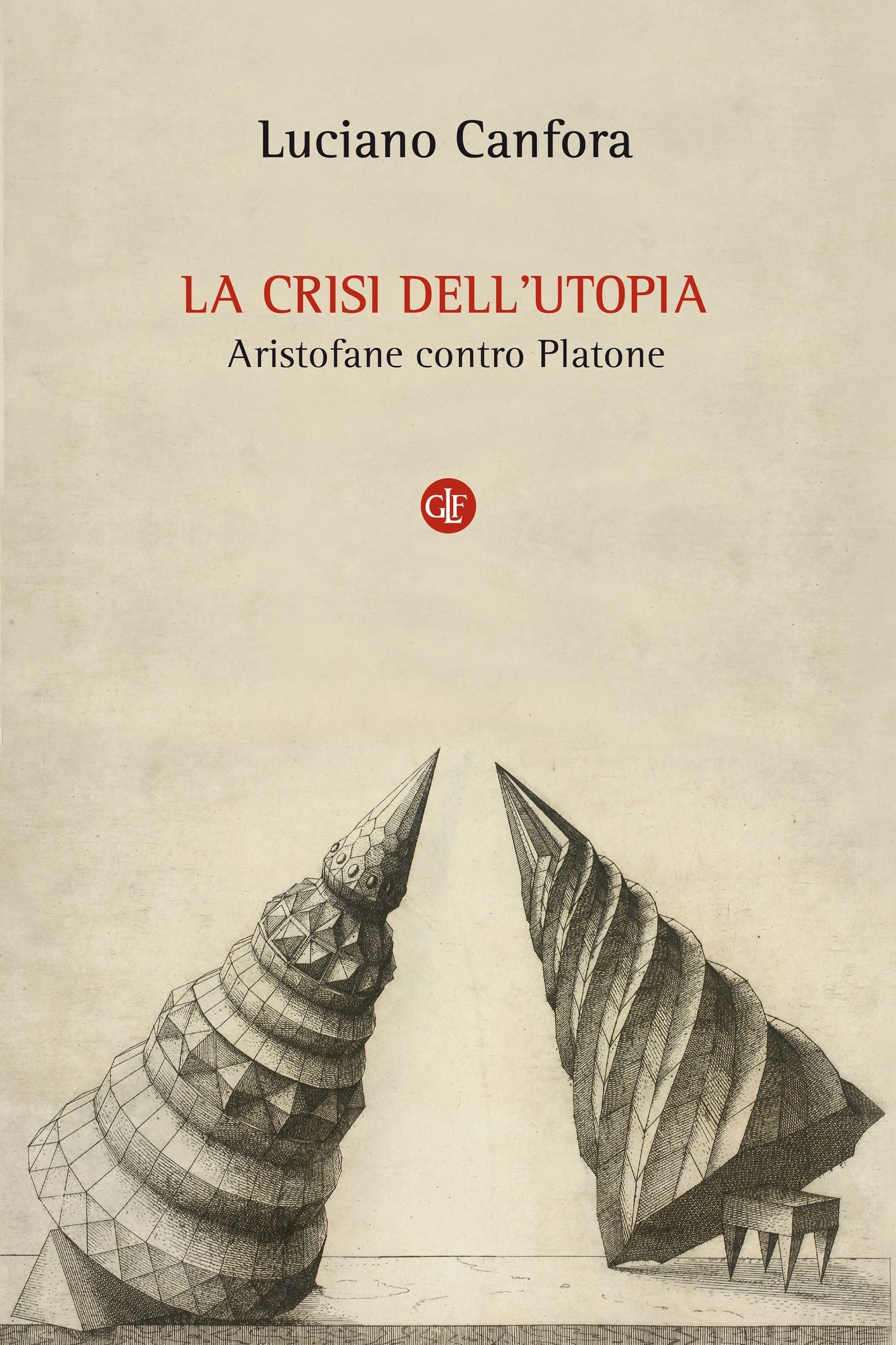 La crisi dell'utopia: Aristofane contro Platone