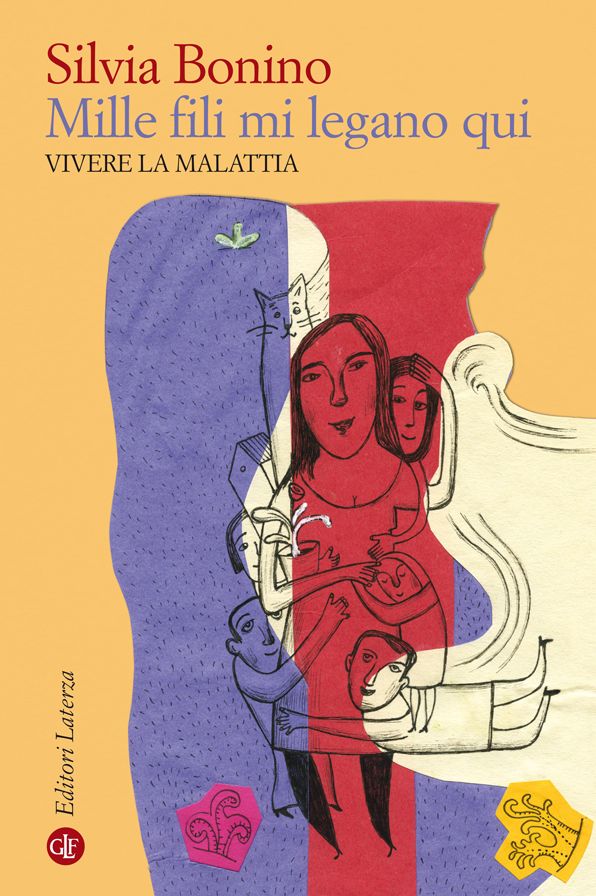 Mille fili mi legano qui: Vivere la malattia
