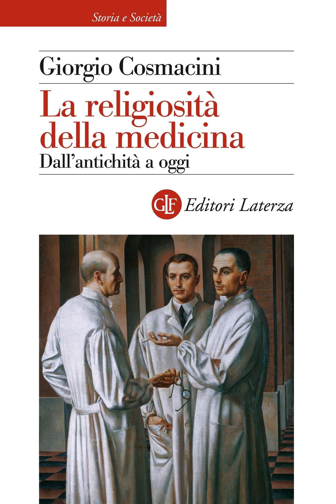 La religiosità della medicina: Dall'antichità a oggi