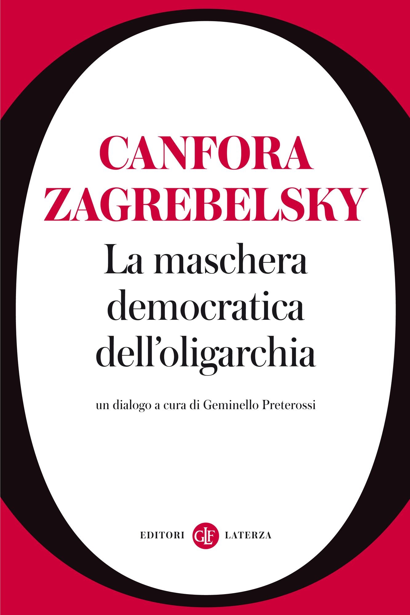 La maschera democratica dell'oligarchia: Un dialogo