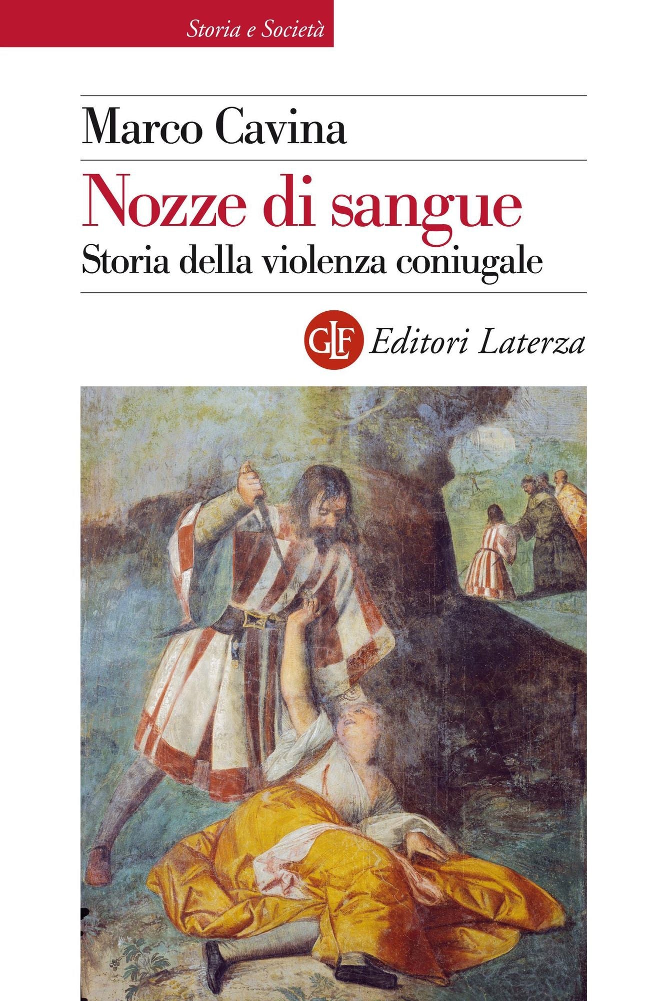 Nozze di sangue: Storia della violenza coniugale