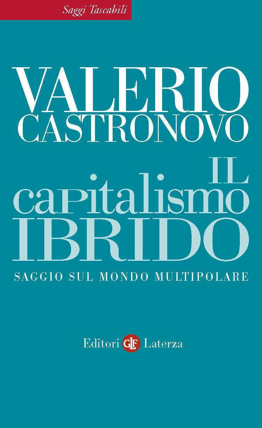 Il capitalismo ibrido: Saggio sul mondo multipolare