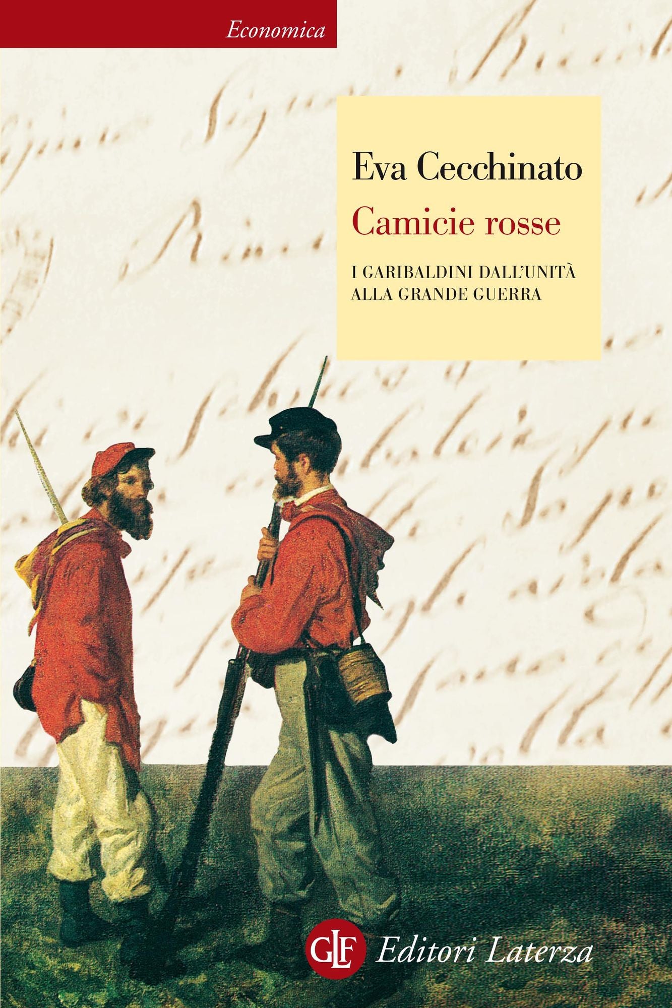 Camicie rosse: I garibaldini dall'Unità alla Grande Guerra